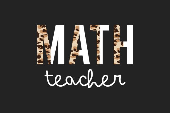 Math Teacher Leopard Graphics for T-Shirt Designs