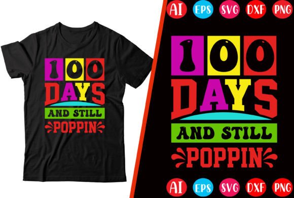 Review: 100 Days and Still Poppin T-shirt Design