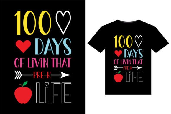 Review: 100 Days of Livin That T-Shirts Graphics