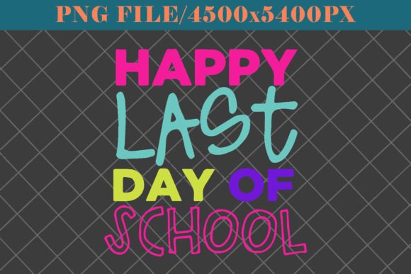 Reviewing Happy Last Day of School Teacher Women