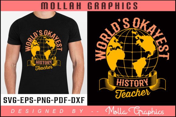 World's Okayest History Teacher Graphics & Print Templates